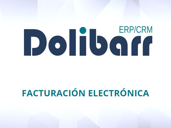 FACTURACIÓN ELECTRÓNICA (BOLIBARR)